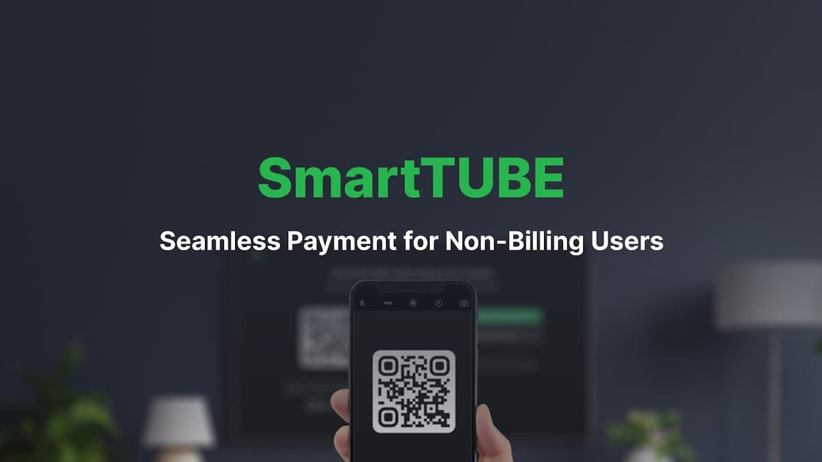 SmartTUBE: Easy Payment